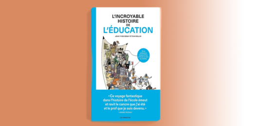 Chronique d'une BD qui relate l'histoire de l'Éducation