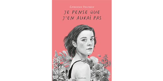 « Je pense que j’en aurai pas », roman graphique explore avec beaucoup de poésie le fait de ne pas avoir d'enfant