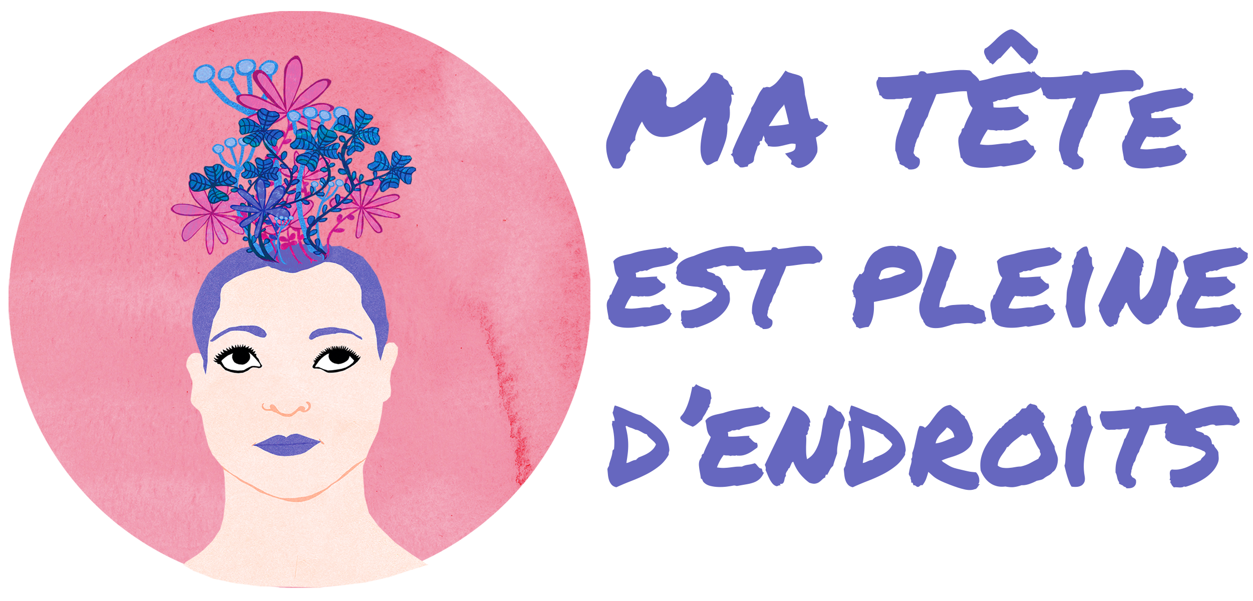 Illustrations et création graphique : Ma tête est pleine d'endroits