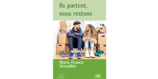Coup d'œil sur le livre Ils partent, nous restons de Marie France Versailles et sur la collection La Traversée